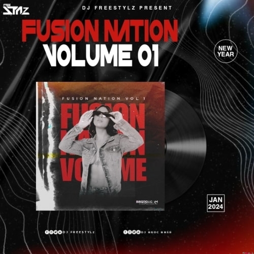 FUSION NATION VOL.1 (2024) DJ FREESTYLz
