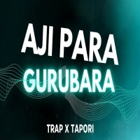 AJI PARA GURUBARA (TRAP X TAPORI) DJ SITEEX DJ AMIT X DJ RJ BHADRAK.mp3