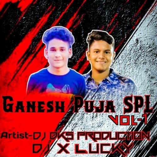 Ganesh Puja Spl Vol.1 Dj X Lucky & Dj Dks Production-2023