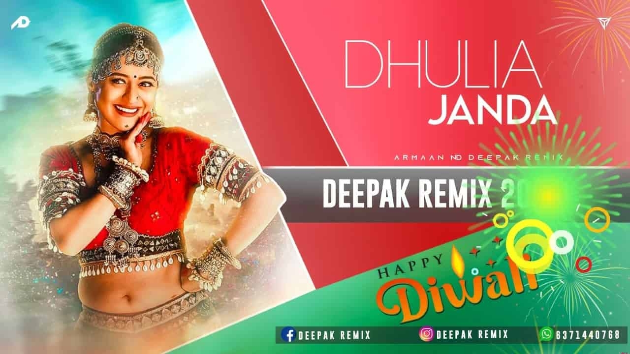 Dhulia Janda Deepak Remix Nd Armaan Remix 2023