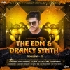 The EDM & Drancy Synth (Vol.1) DJ Subham BBSR-2022