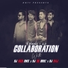 Collaboration Episode 2.0 - DJ Nilu Rmx X DJ SB BroZ X DJ Raj-2023