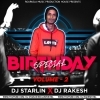 Birthday Special Volume.02 Dj Starlin X Dj Rakesh
