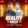 REALITY MUZIX (CLASS - 11) DJ SK TALCHER ND DJ BIDDU BHAI