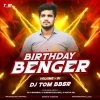 BIRTHDAY BANGER VOL.01 - DJ TOM BBSR