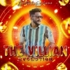 THE VILLIAN EVOLUTION (BIRTHDAY VOL-2) DJ RAHUL ANGUL