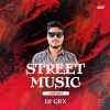 THE STREET MUSIC CHAPTER 6 (2024) DJ GRX