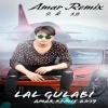 Lal Gulab Lal Gulab Amar Remix 2k19