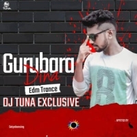 Gurubara Dino (Edm Trance Mix) DJ Tuna Exclusive.mp3
