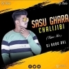 Sasu Ghara Chali Jibi (Trance Mix) Dj Bubu Dkl