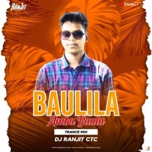 Baulila Amba Baula (Trance Mix) Dj Ranjit Ctc.mp3