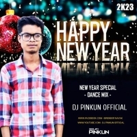 HAPPY NEW YEAR (NEW YEAR SPECIAL DANCE MIX) DJ PINKUN OFFICIAL.mp3