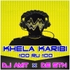 Khela Karibi 100 Ru 100 DJ Amit x DE STN