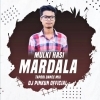 MULKI HASI MARDALA (TAPORI DANCE MIX) DJ PINKUN OFFICIAL