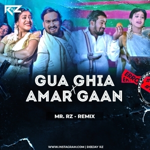 Gua Ghia X Amar Gaan - Mr Rz Remix.mp3