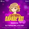 JIE MO SAPANE ASI (TRANCE MIX) DJ TAPAS X DJ AVI