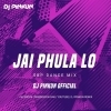 JAI PHULA LO (SBP DANCE MIX) DJ PINKUN OFFICIAL