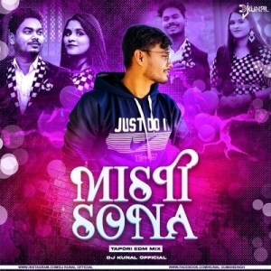 Misti Sona (Tapori EDM Mix) DJ KUnAL Official.mp3