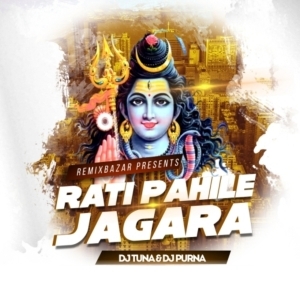 Rati Pahile Jagara (Tapori Remix) DJ Tuna Nd DJ Purna.mp3