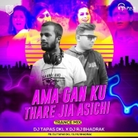 Ama Gan Ku Thare Jie Asichi (Trance Mix) Dj Tapas Dkl X Dj Rj Bhadrak.mp3