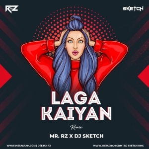 Laga Kaiyan - Mr Rz - Dj Sketch.mp3