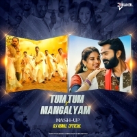 Tum Tum x Mangalyam (Mash-up) Dj KUnAL Official.mp3