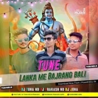 Tune Lanka Me Bajrang Bali (Edm X Tapori) DJ Tuna Nd DJ Jona Nd DJ Prakash.mp3