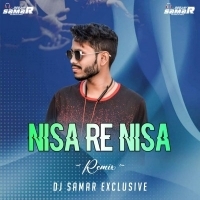 Nisha Re Nisha Re (Remix) Dj Samar.mp3