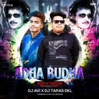 ADHA BUDHA (EDM TAPORI MIX) DJ AVI X DJ TAPAS DKL.mp3