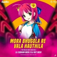 Mora Bhugola Re Vala Hauthila (The English EDM X Disco Mix) DJ Subham BBSR X DJ RKY BBSR.mp3