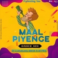 Maal Piyenge (Dance Mix) Dj S Umakanta Ft Dj PRK.mp3