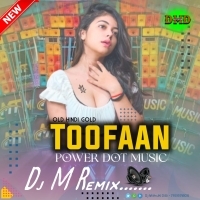 Toofaan (High Power Dot Sound Bass 2023) Dj MithuN Back.mp3