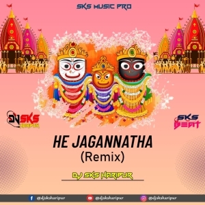 He Jagannatha (Remix) Dj Sks Haripur.mp3