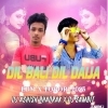 DILBALI DIL DEIJA (EDM X TOPARI 2023) DJ SAMBIT X DJ ASISH BHADRAK