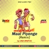 Maal Piyenge (Remix) Dj Sks Haripur