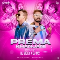 PREMA KHANJANI (ORIYA MIX) DJ VICKY X DJ M2.mp3