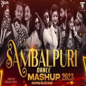 Sambalpuri Dance Mashup 2023 - DJ Kunal Visual Uday.mp3