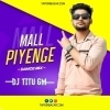 Maal Piyenge (Dance Mix) Dj Titu Exclusive Gm