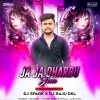 Ja Ja Dharbu (Edm X Tapori Mix) Dj Raju Dkl X Dj Spark