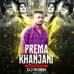 Prema Khanjani (Edm X Toapri) Dj Robin.mp3