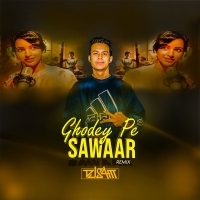 Ghodey Pe Sawaar  - DJ SAM Remix 2023.mp3
