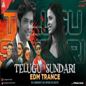 TELUGU SUNADRI (EDM x CIRCUIT MIX) DJ SANGRAM x ARYAN CTC.mp3