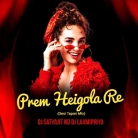 Prem Heigola Re (Desi Tapori Mix) DJ Satyajit Nd DJ Laxmipriya.mp3
