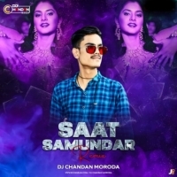 SAAT SAMUNDAR (REMIX) DJ CHANDAN.mp3