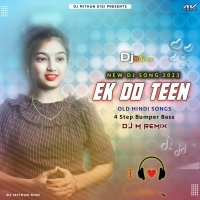 Ek Do Teen (Power Humper Bass) Dj M Remix.mp3