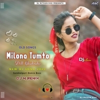 Milona Tumto Dill (Dancing Song) Dj M Remix.mp3
