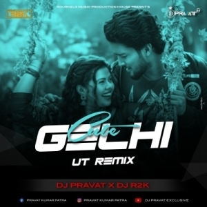 Cute Gelhi (Ut Remix) Dj R2k x Dj Pravat Exclusive.mp3