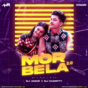 Mor Bela 2.0 (Humming) Dj Amar x Dj Humpty.mp3