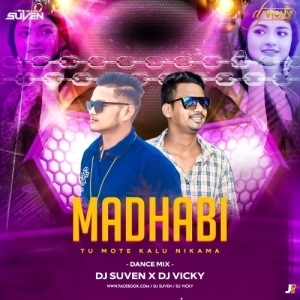 Madhabi Tu Mote Kalu Nikama (Dance Mix) DJ Vicky Nd DJ Suven.mp3