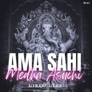 ASUCHI AMA SAHI MEDHA (EDM X DANCE MIX) DJ X BLACK x DJ X JOJO.mp3